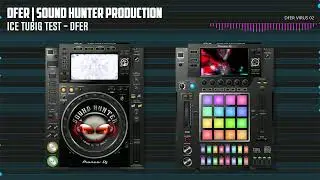 ICE TUBIG TEST - DFER (DFER VIRUS 02) SOUND HUNTER PRODUCTION