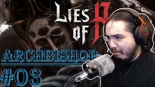 Bishop, Black Rabbits & White Lady | Lies of P - Part 3