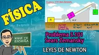 LEYES DE NEWTON PROBLEMA 5,101 SEARS ZEMANSKY