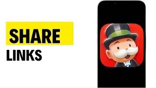 How to Share Links in Monopoly Go
