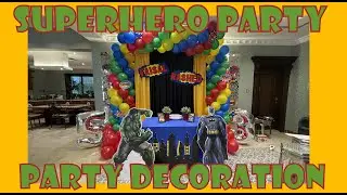 SUPERHERO PARTY | PARTY DECORATION