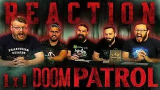 Doom Patrol 1x1 REACTION!! 