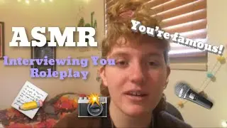 ASMR Interviewing You Roleplay