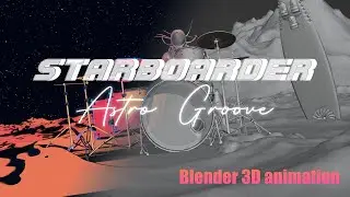 STARBOARDER - Astro Groove (blender animation)