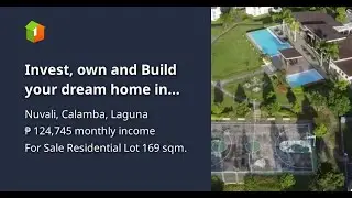 Invest, own and Build your dream home in Residential Lot for Sale Crescela Nuvali Laguna Bank Loan