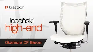 Okamura Baron po długim użytkowaniu &ndash; wygoda, ergonomia i wady. Recenzja Brastech
