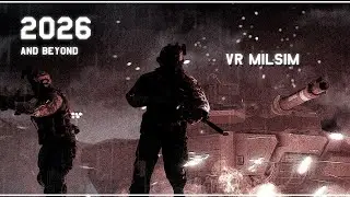 [UHR] | 2026 & BEYOND | VR MILSIM