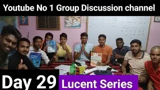 Daily Live Group Discussion Lucent Gk Gs Series। #Day_29।