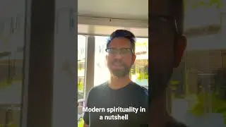 Modern spirituality in less than 60 seconds
