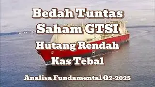 Bedah Tuntas GTSI &ndash; Utang Rendah, Kas Tebal
