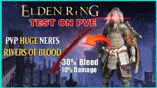 Rivers of Blood NERF after PATCH 1.06 |  Elden Ring