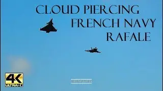 4K| RAFALE FRENCH NAVY  CLOUD PIERCING + HIGH SPEED PASS @ RIAT18