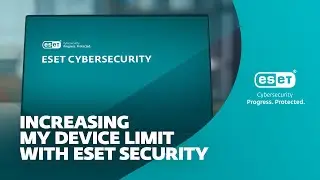Increasing my device limit with ESET Home Security