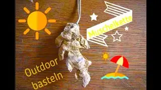 Outdoor basteln mit Kindern: Eine Muschelkette🐚🦪