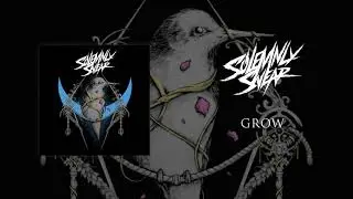 Solemnly Swear - Grow (ft. Shayley Dayshell Bourget, Tyler Kasch, Collyn Slough)