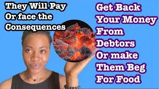 Do This To Get Back Your Money From Debtors Or Make Them Beg On The street For Food #canada #usa #uk