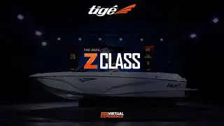 Z Class Overview | 2023 Tige Boats Virtual Experience