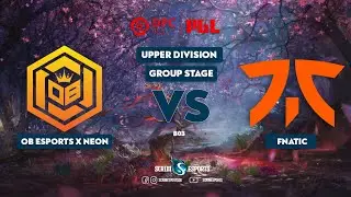 OB Esports X Neon vs Fnatic - DPC 2021 SEA SEASON 2 Dota 2 Highlights