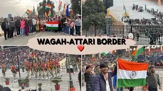 Wagah-Attari Border Retreat Ceremony ❤️ || Indo-Pak Border || College Tour Part-5 