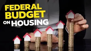 CANADIAN REAL ESTATE Is About To CHANGE (2022 FEDERAL BUDGET REVIEW By Mortgage Expert)