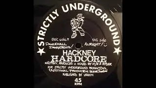 Hackney Hardcore - Dancehall Dangerous! (Steve Johnson Remix)
