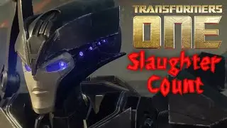 Transformers One (2024) Slaughter count 