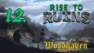 Переезд в Азусу &mdash; Вудхейвен &mdash; Давайте поиграем в Rise to Ruins Nightmare, часть 12