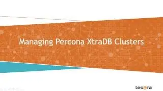 Managing Percona XtraDB Clusters