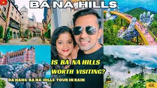 BA NA HILLS GOLDEN BRIDGE, IS IT WORTH VISITING IN RAIN? LATEST TRAVEL GUIDE 2025, ALPINE COASTER 4K