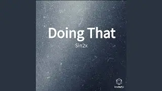 Doing That