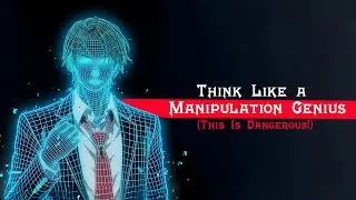 Think Like a Manipulation Genius (This Is Dangerous!) Dark Psychology Secrets