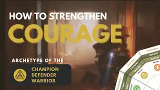 Archetype of the Champion: How to unlock Courage