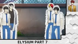 Teman Atau Musuh? ELYSIUM PART 7 - animasi sekolah fight series