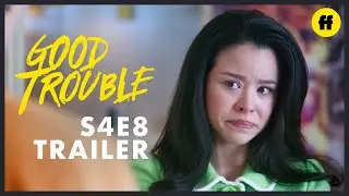 Good Trouble | Season 4, Episode 8 Trailer | 