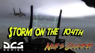 Nub's Cockpit DCS World F-15C Storm on the 104th