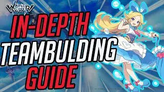 In-Depth Team Building Guide! | World Flipper Global | Beginner's Guide