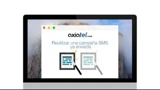 Reutilizar una campa&ntilde;a SMS ya enviada &ndash; Axiatel.com