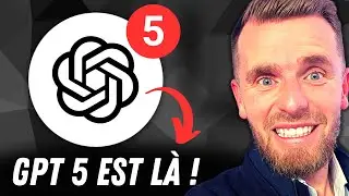 ChatGPT 5 est L&Agrave; ! &ndash; Mon Avis