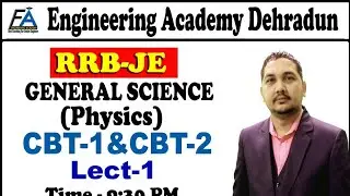 Lect-01 RRB JE PHYSICS(CBT-1&CBT-2)