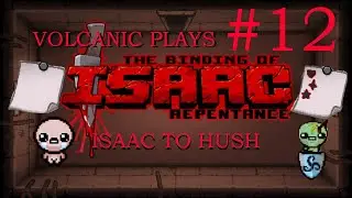 Isaac to Hush - The Binding of Isaac Repentance #12