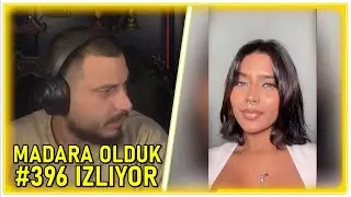 Ataberk Doğan | Madara Olduk #396 İzliyor