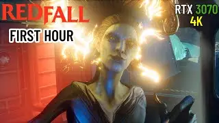 Redfall PC Gameplay Walkthrough | First Hour ★ Full Game | RTX 3070 [4K 60FPS]
