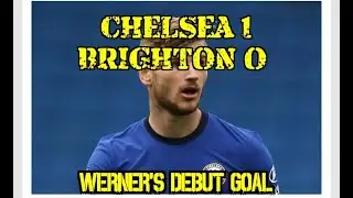 TIMO WERNER CHELSEA DEBUT VS BRIGHTON 29/8/2020//PRE-SEASON 20-21 720p