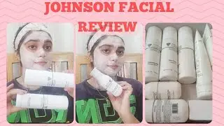 Johnson Facial Review🌺100% ||  Whitening glowing Facial || Best Facial.