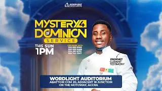 WELCOME TO OUR SUNDAY | MYSTERY DOMINION SERVICE 4  | WITH PROPHET CLEMENT TESTIMONY