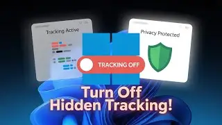 Отключение скрытого отслеживания в Windows 11 (Full Privacy Fix 2025)