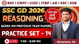 SSC GD 2026 Reasoning Practice Set 14 | PYQ Based | 40/40 तैयारी | Himanshu Sir Live