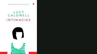 Lucy Caldwell reading and discussion: Multitudes and Intimacies