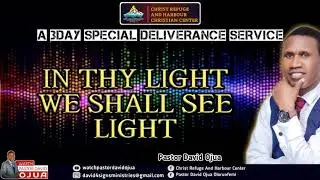 IN THY LIGHT SHALL WE SEE LIGHT.Psalm 36:9b.