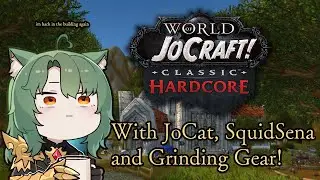 [WoW Hardcore Classic] Day 1 with @JoCat @Amovetv and SquidSena!